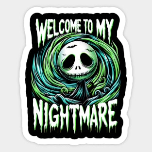 Welcome To My Nightmare Sticker